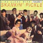 Skankin' Pickle : Sing Along With Skankin Pickle